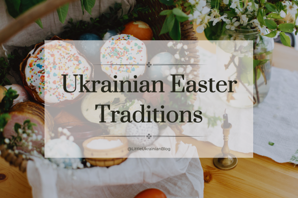 Ukrainian Easter Traditions