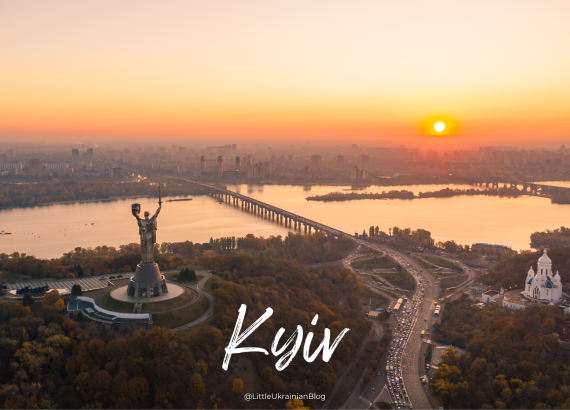 Everything You Need To Know About Kyiv