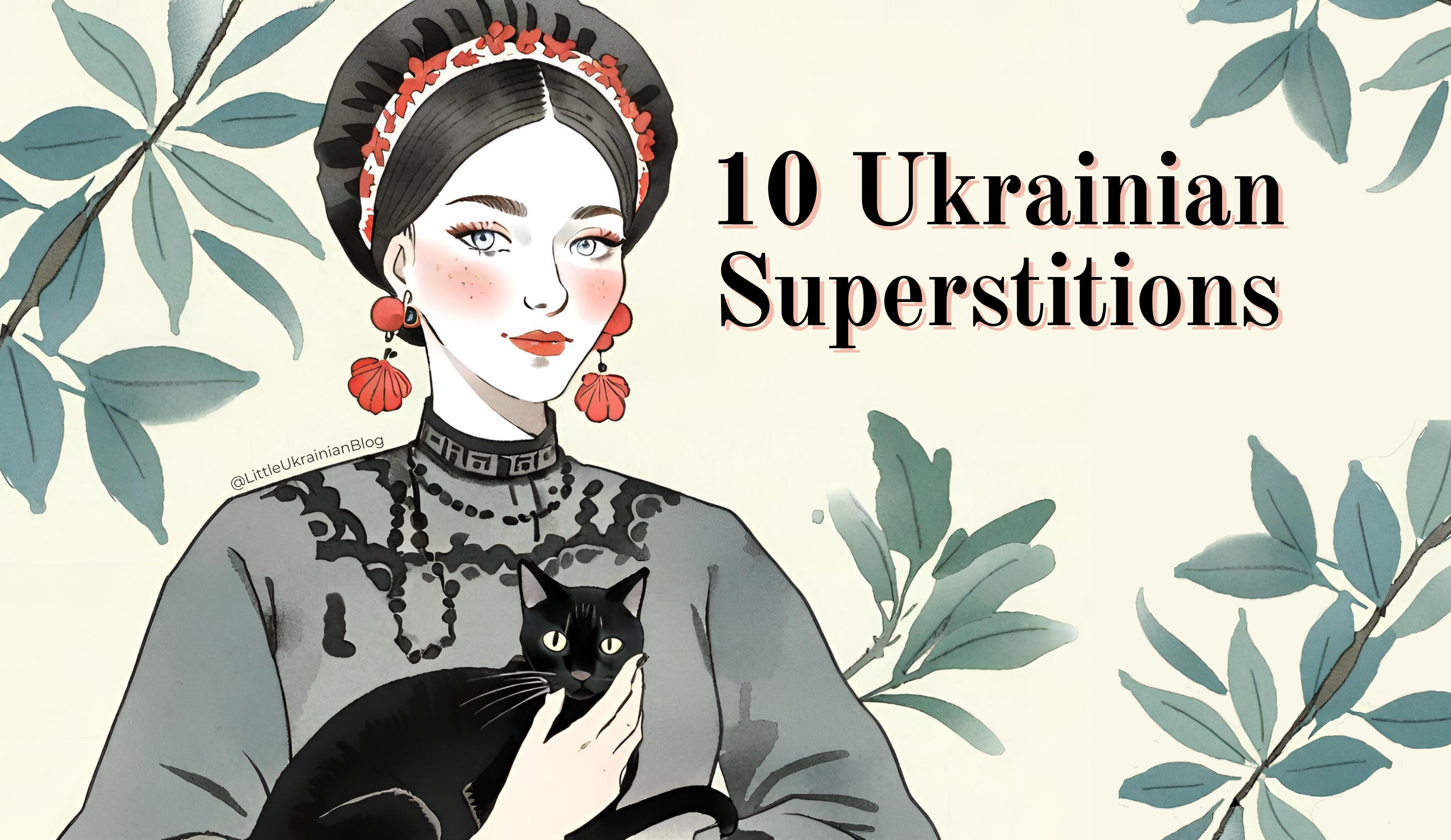 10 Ukrainian Superstitions Ukraine Blog Little Ukrainian Blog Ukrainian girl black cat