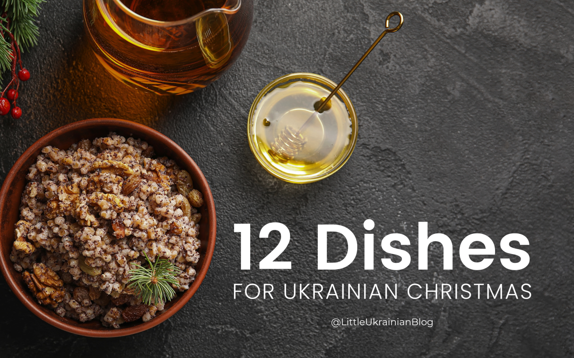 The 12 Dishes of Ukrainian Christmas